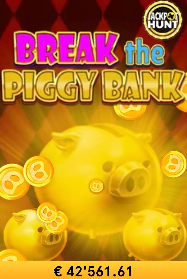 Break the Piggy Bank jackpot slot
